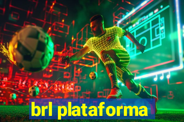 brl plataforma